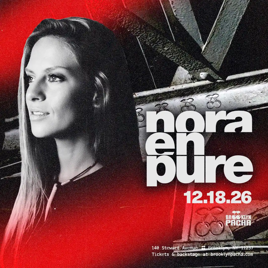 Nora En Pure 18 Dec 26  | Brooklyn Pacha flyer
