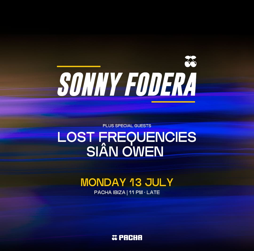 Sonny Fodera at Pacha — 13 July 2026