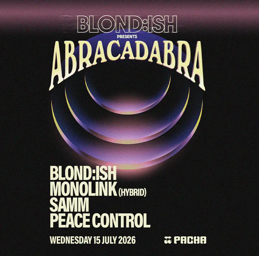 BLOND:ISH Abracadabra — 15 July 2026